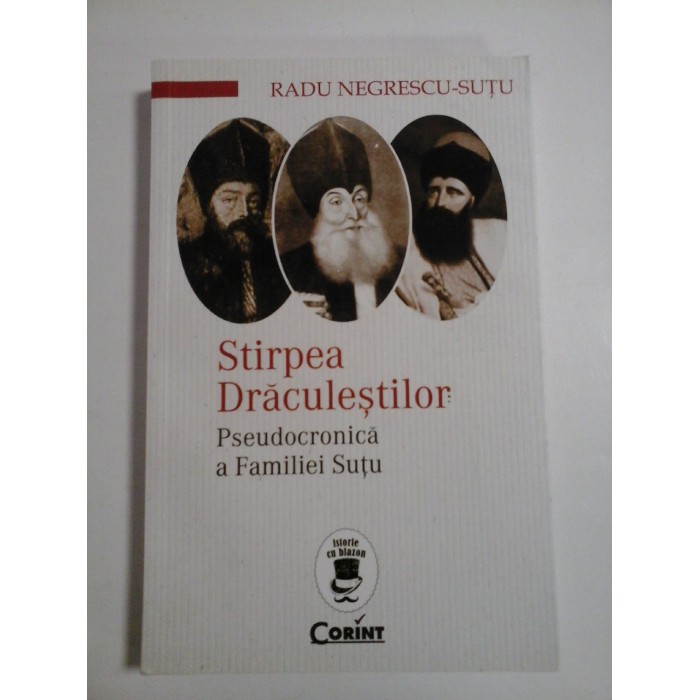 STIRPEA DRACULESTILOR - RADU NEGRESCU-SUTU STIRPEA DRACULESTILOR - RADU NEGRESCU-SUTU